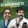 About O Sandamavayyo Song